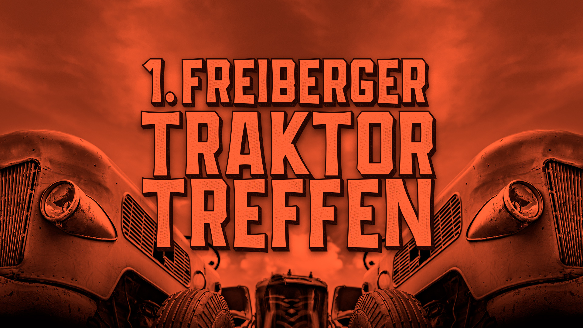 DUKE-A-BILLY Veranstaltung, 1. Freiberger TRAKTOR-TREFFEN, Freiberg